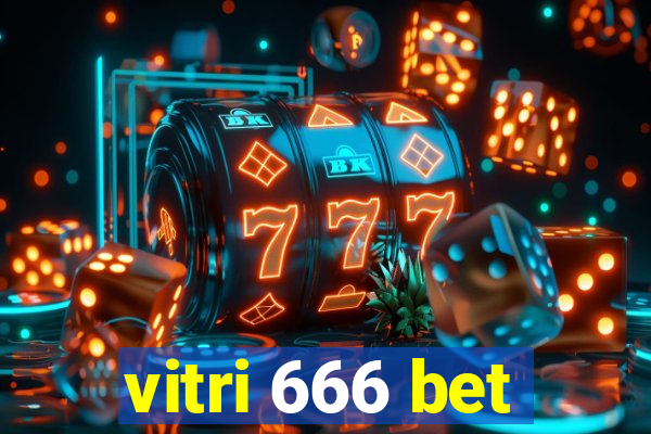 vitri 666 bet